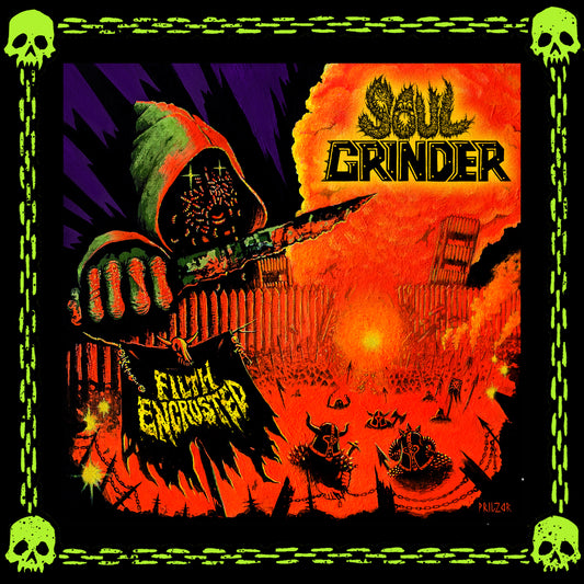 SOUL GRINDER FILTH ENCRUSTED VINYL